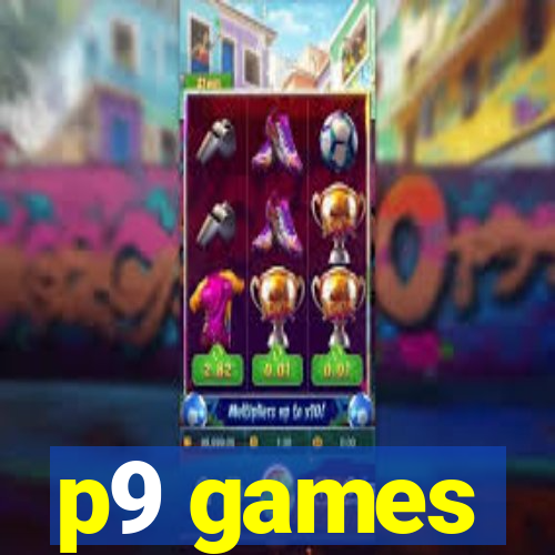 p9 games